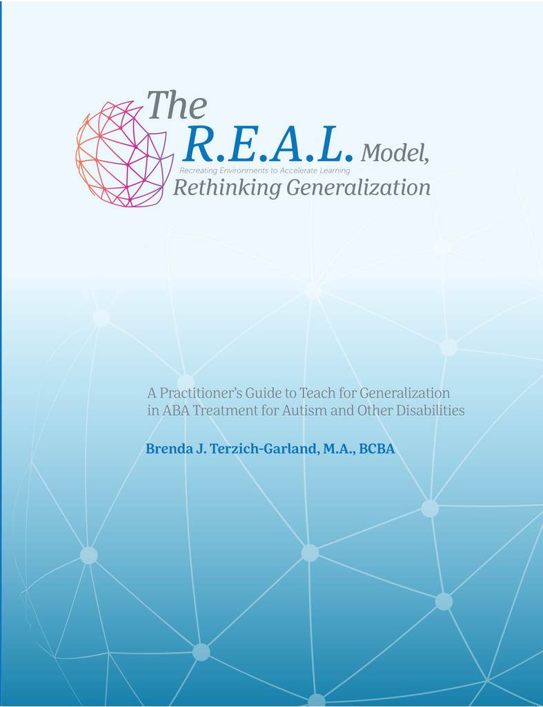 The R E A L Model Rethinking Generalization Different Roads