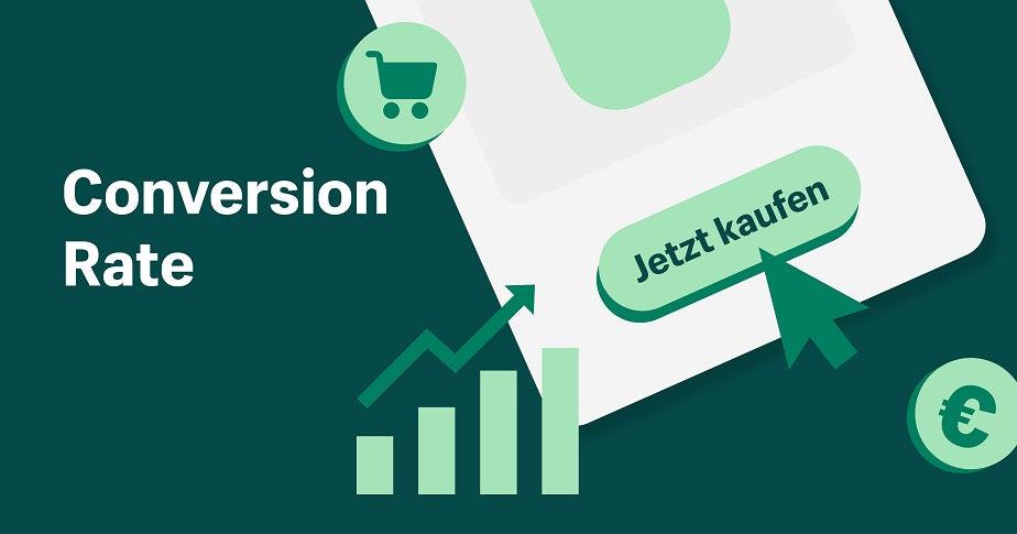 Conversion Rate - Was ist das?