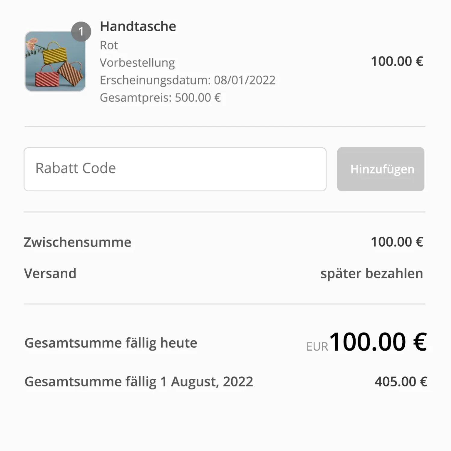 Abbildung des Checkout-Prozesses eines Online-Shops. Im Warenkorb befindet sich eine rote Handtasche für 500,00 Euro. 100,00 Euro werden heute fällig, um die Tasche vorzubestellen.