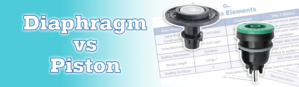 Sloan Diaphragm Piston Flush Valve Comparison