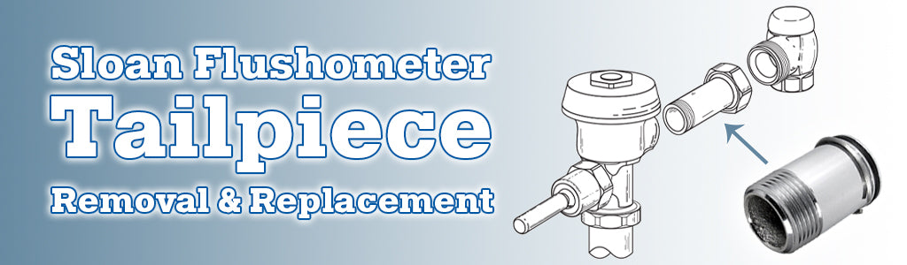 Sloan flush valve tailpiece
