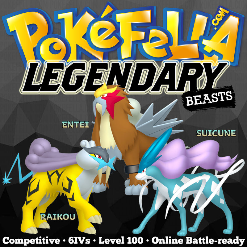 Legendary • Raikou, Entei, Suicune • Competitive • 6IVs • Level | Pokefella - Pokemon Genning, Living Dex Transfer Services