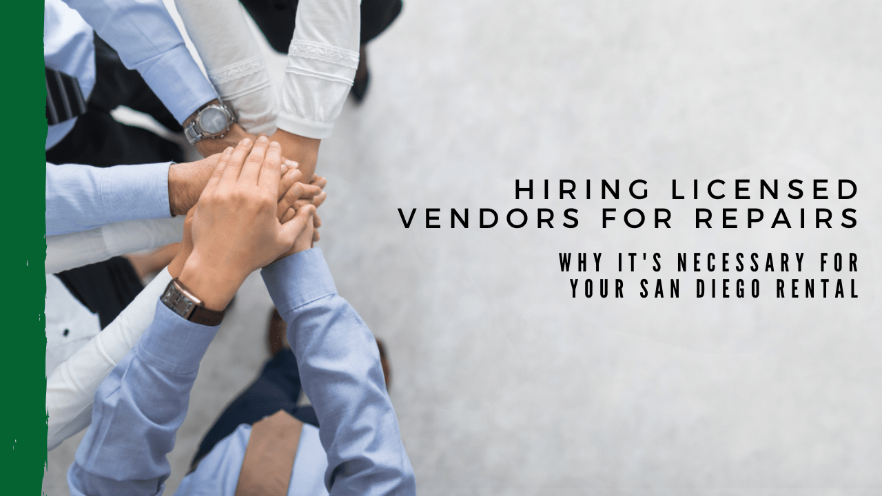 Hiring Licensed Vendors for Repairs: Why it's Necessary for Your San Diego Rental - Article Banner