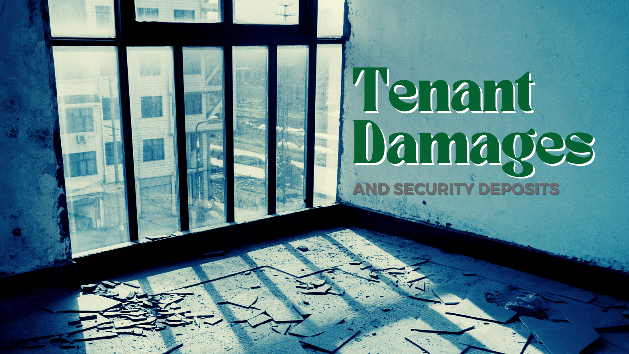 Tenant Damages and Security Deposits | San Diego Landlord’s Handbook - Article Banner