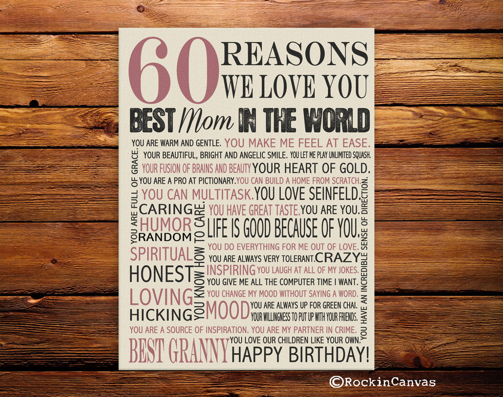 60th Birthday Present Reasons We Love You 30th 40th 50th 70th 80th 90th Custom Birthday Gift Anniversary Gift Mother Birth