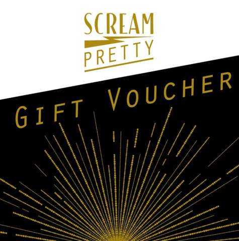 Scream Pretty Gift Voucher