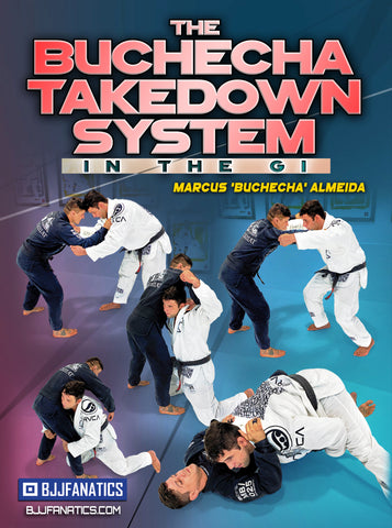 The Buchecha Takedown System In The Gi by Marcus "Buchecha" Almeida