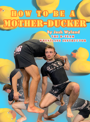 How To Be A Mother-Ducker by Josh Wyland - BJJ Fanatics