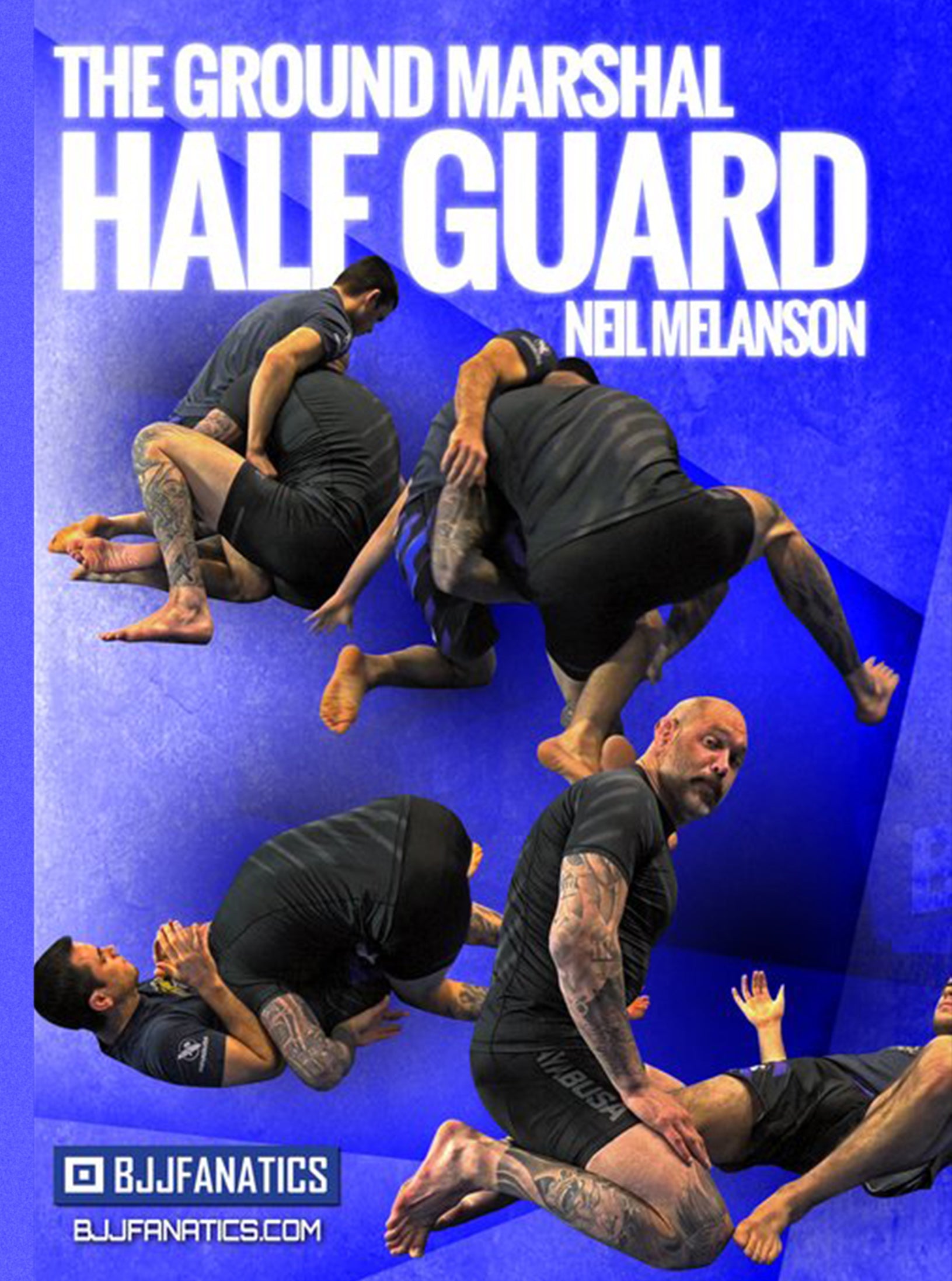 THE GROUND MARSHAL HALF GUARD BY NEIL MELANSON DVD