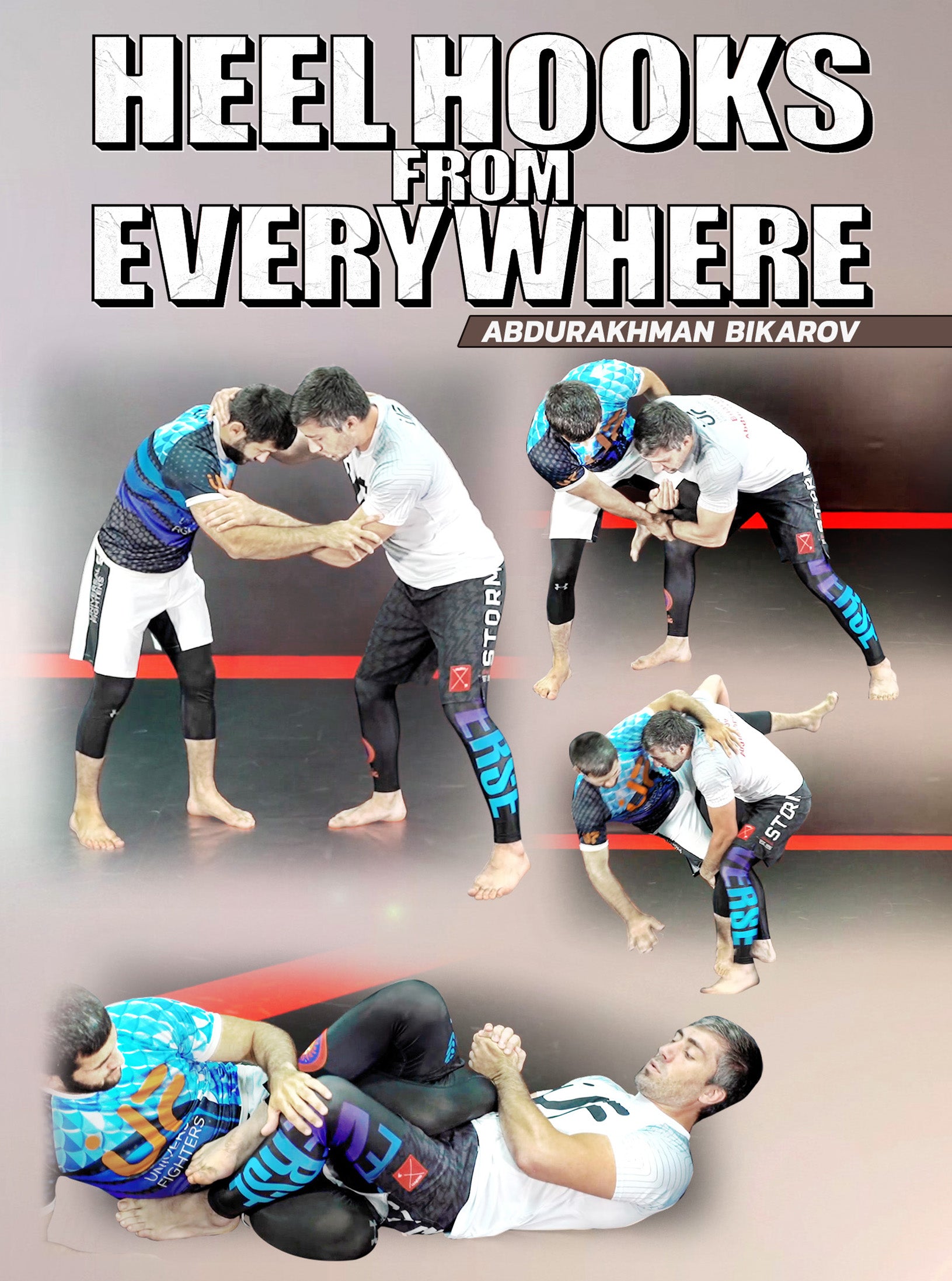 Image of Heel Hooks From Everywhere by Abdurakhman Bilarov