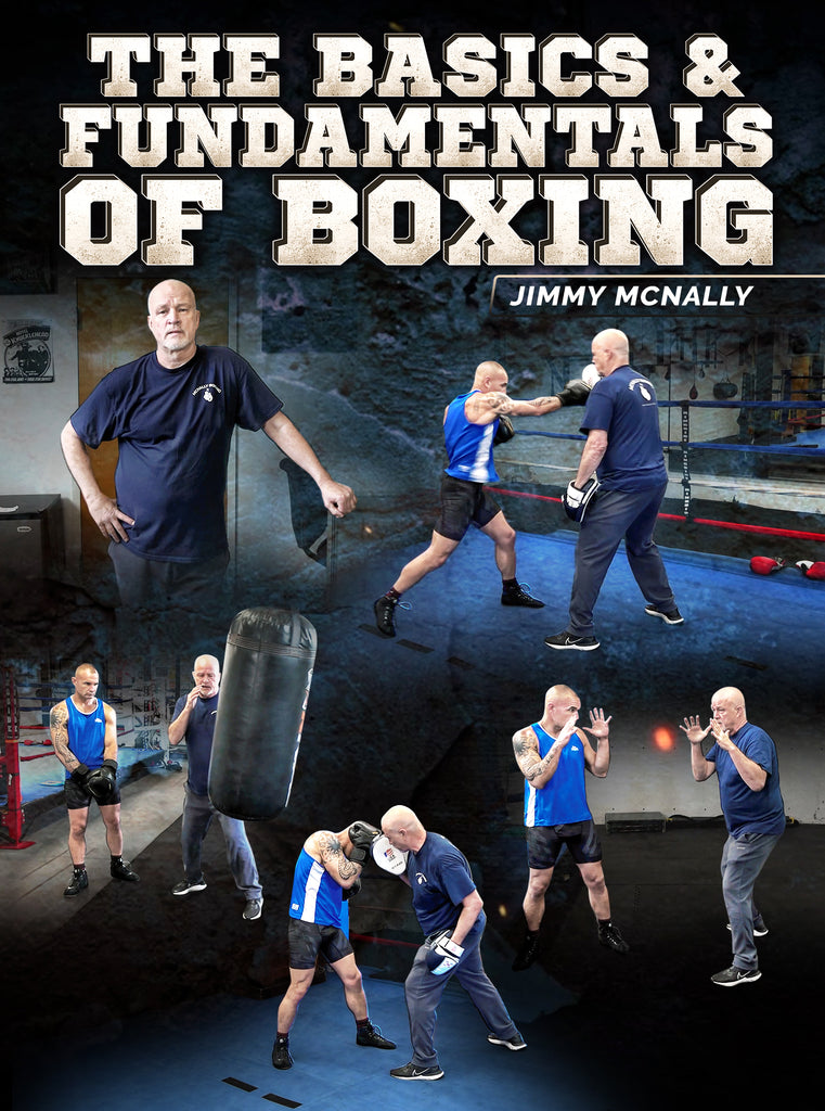 The Basics & Fundamentals Of Boxing by Jimmy McNally