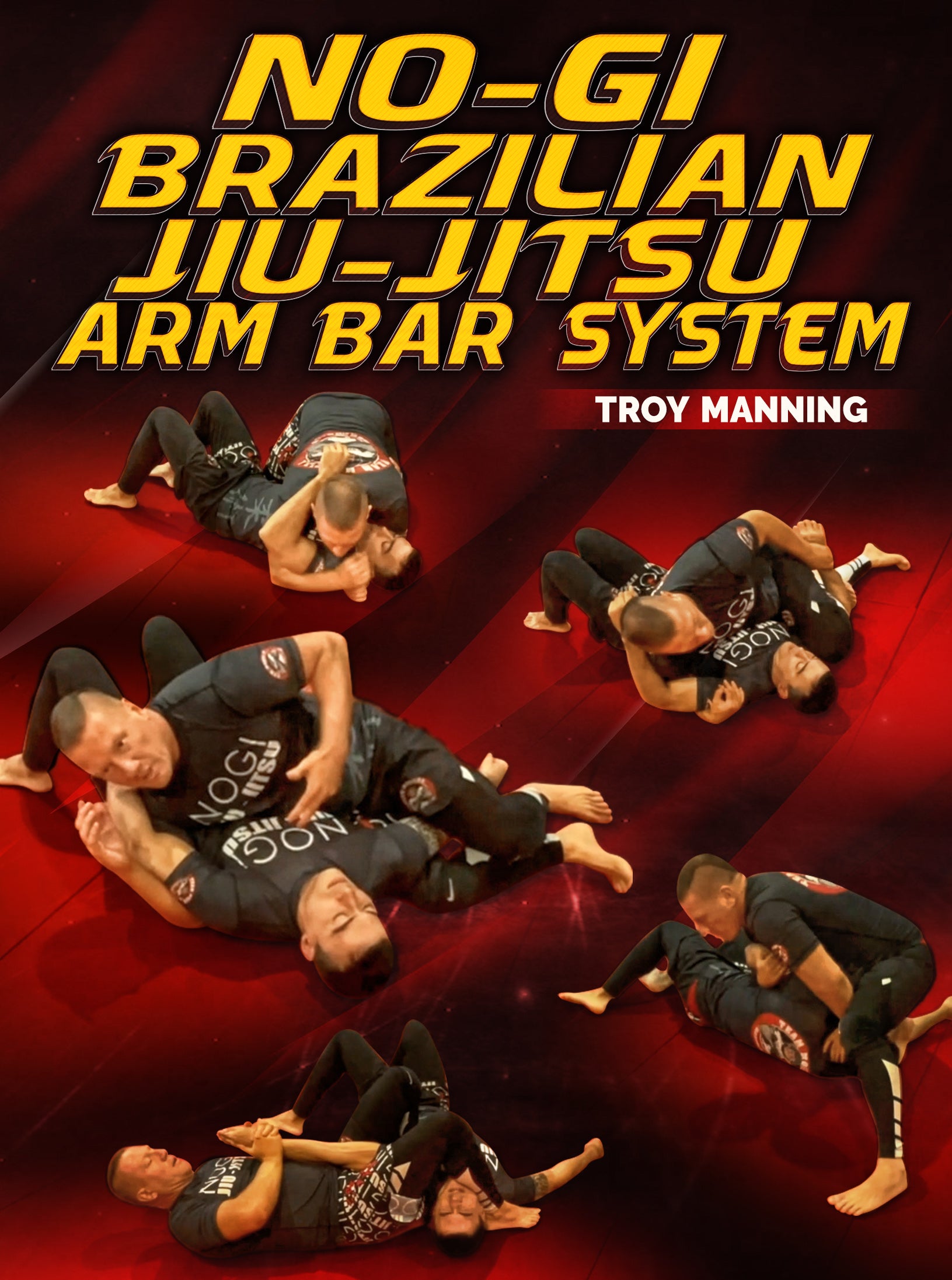 No Gi Brazilian Jiu Jitsu Arm Bar System by Troy Manning – BJJ Fanatics