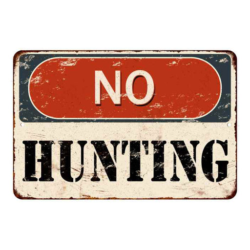 Posted NO Hunting Sign Vintage Wall Decor Signs Art Decorations Tin Gi —  Chico Creek Signs