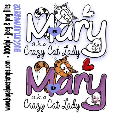 Download crazy Cat Lady Mary 02 Digi Stamp. bugaboostamps.com