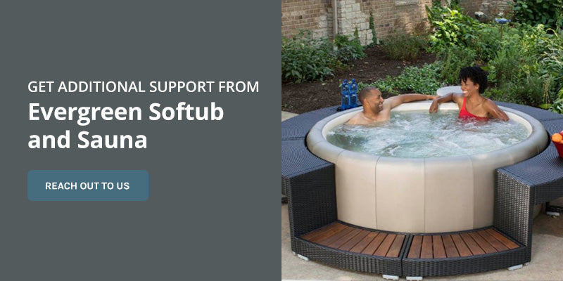 Get Additional Support From Evergreen Softub and Sauna