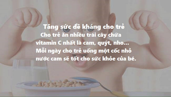 Tăng sức đề kháng cho trẻ bằng cánh ăn trái cây giàu vitamin C