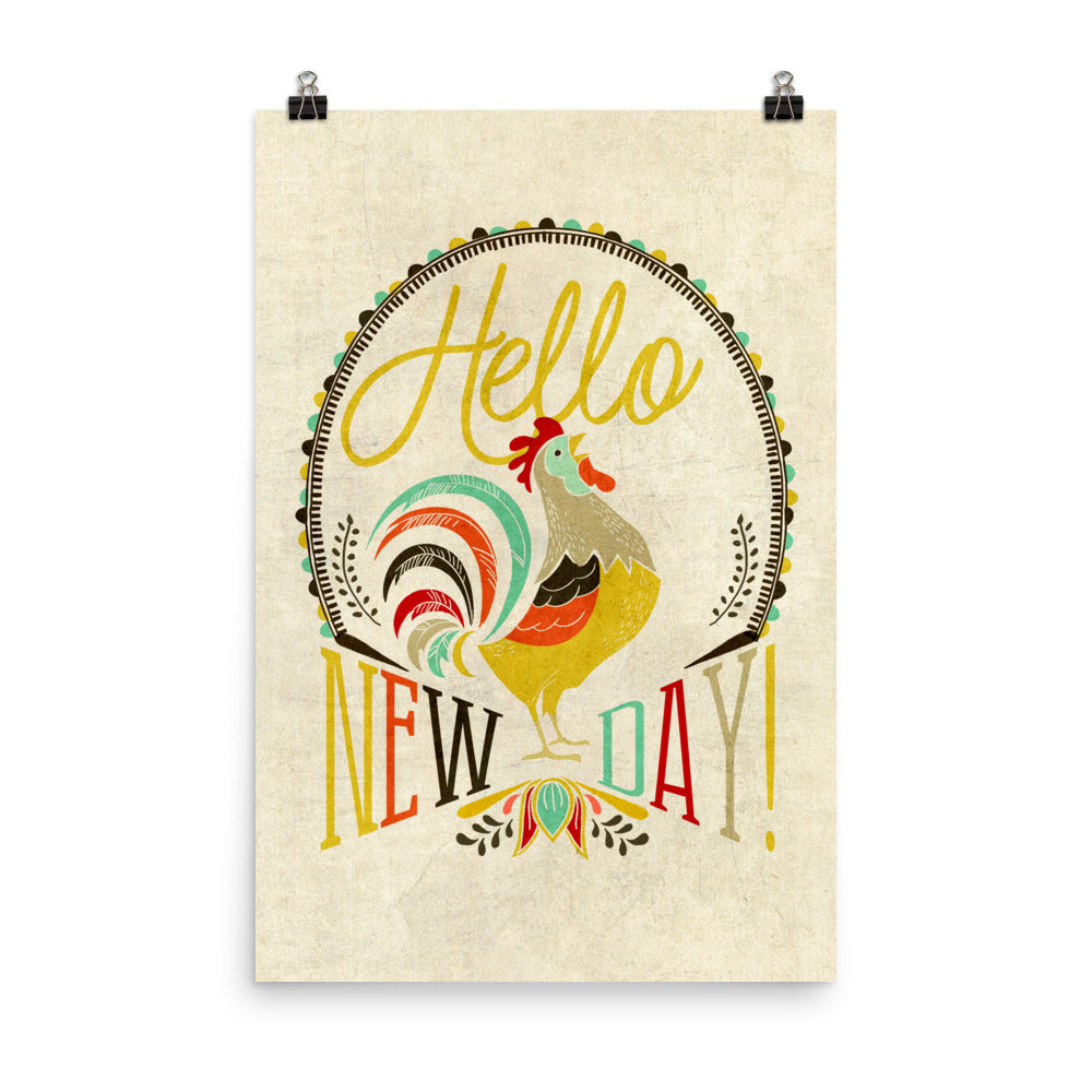 Hello New Day Rooster Art Poster Print Fancy That Design House Co