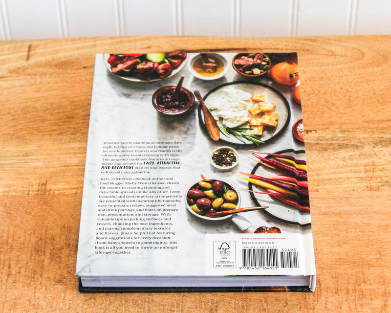 Platters and Boards: Beautiful, Casual Spreads for Every Occasion Cookbook by Shelley Westerhausen