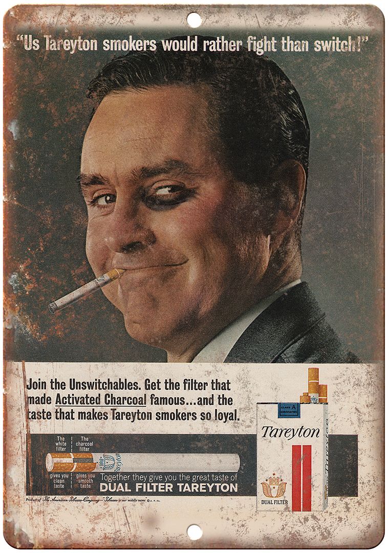 Tareyton Cigarette Vintage Tobacco Ad Metal Sign | Rusty Walls – Rusty ...