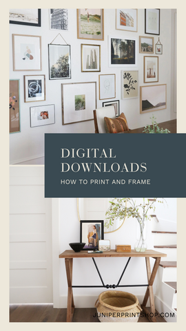 Printing and framing digital downloads from Juniper Prints is easier than you think! www.juniperprintshop.com