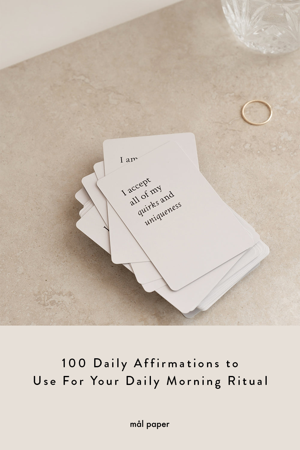 100 Daily Affirmations to Use For Your Daily Morning Ritual