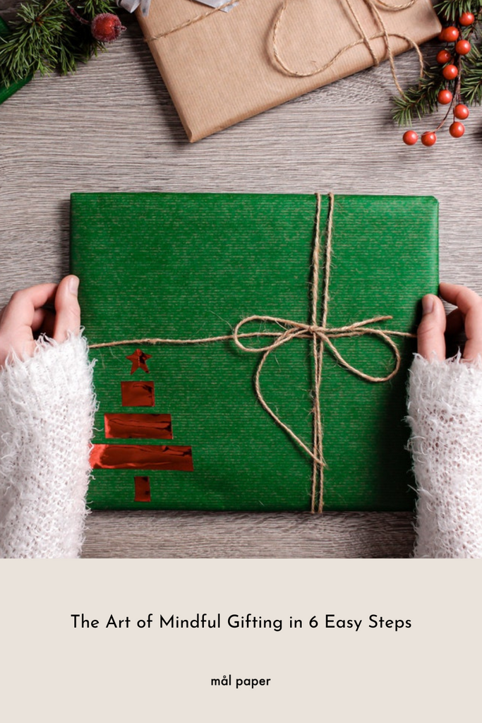 The Art of Mindful Gifting in 6 Easy Steps - Pinterest