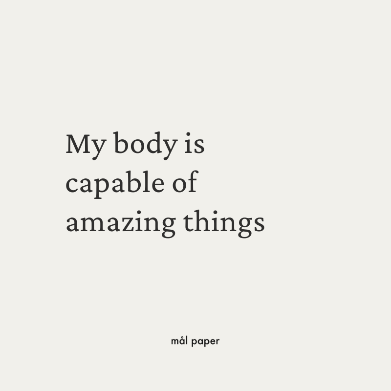 My Body is Capable of Amazing Things Affirmation