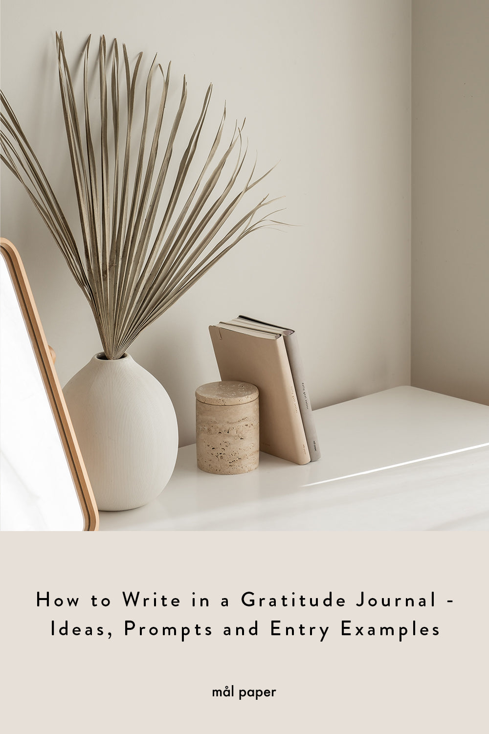 How to Write in a Gratitude Journal - Ideas, Prompts and Entry Examples
