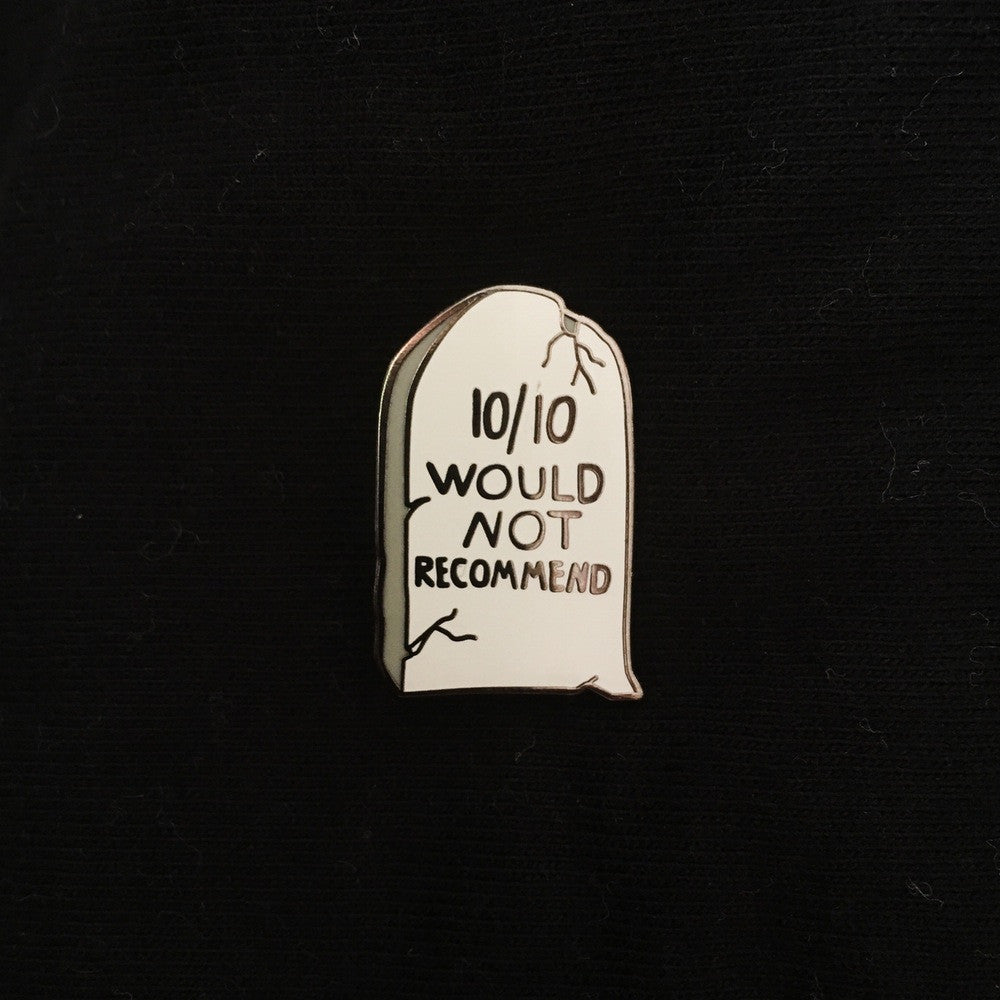 10 10 Would Not Recommend Collaboration Enamel Pin With Plaaastic Collectible Flair For Your Hat Lapel Jacket Pinlord