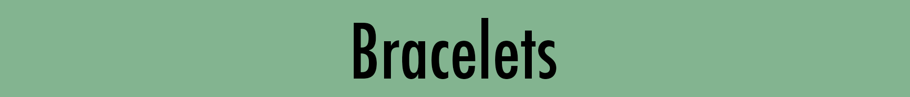 braceletsbannermobile.png__PID:b8a722d7-17c7-4ad4-9de9-013e0d2a1f87