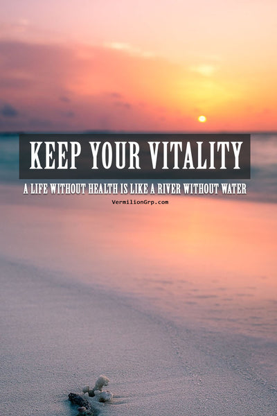 Keep your health and vitality!