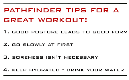 PATHFINDER Tips for a great workout