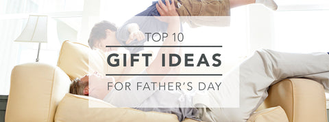 fathers day gift ideas