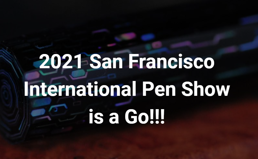 The San Francisco Pen Show and Pausing Custom Orders Atelier Lusso