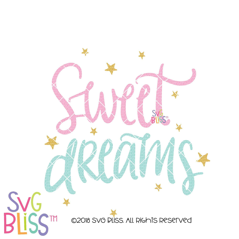 Svg Bliss Sweet Dreams Svg Dxf