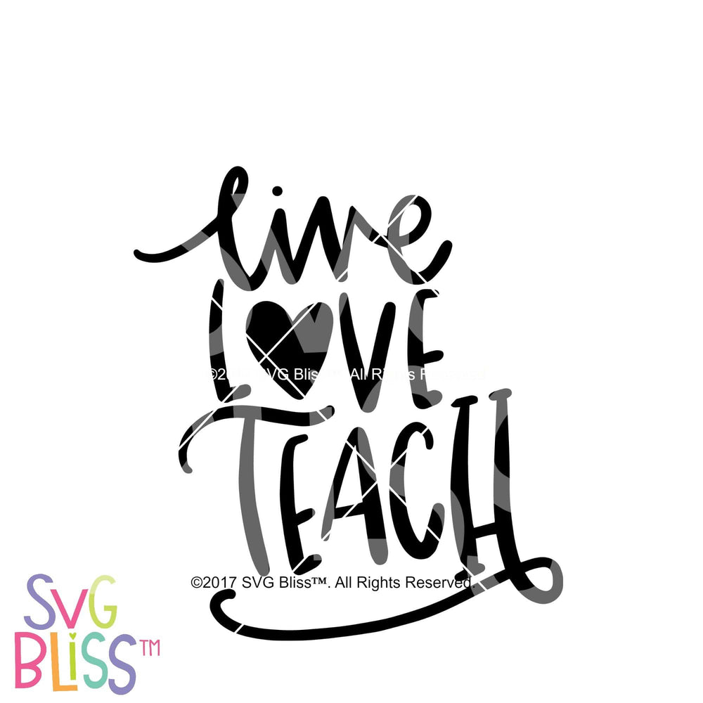 Free Free 286 Live Love Teach Svg Free SVG PNG EPS DXF File