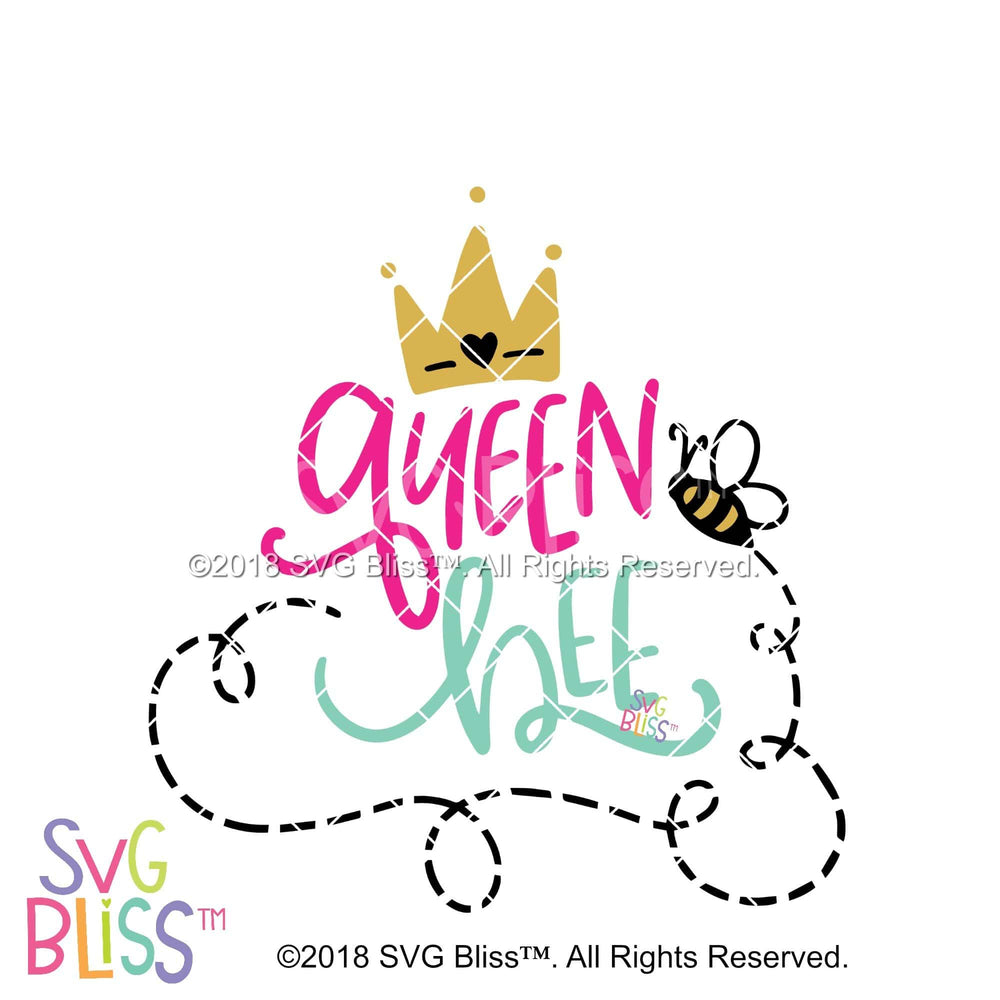 Svg Bliss Queen Bee Handlettered Svg Cutting File