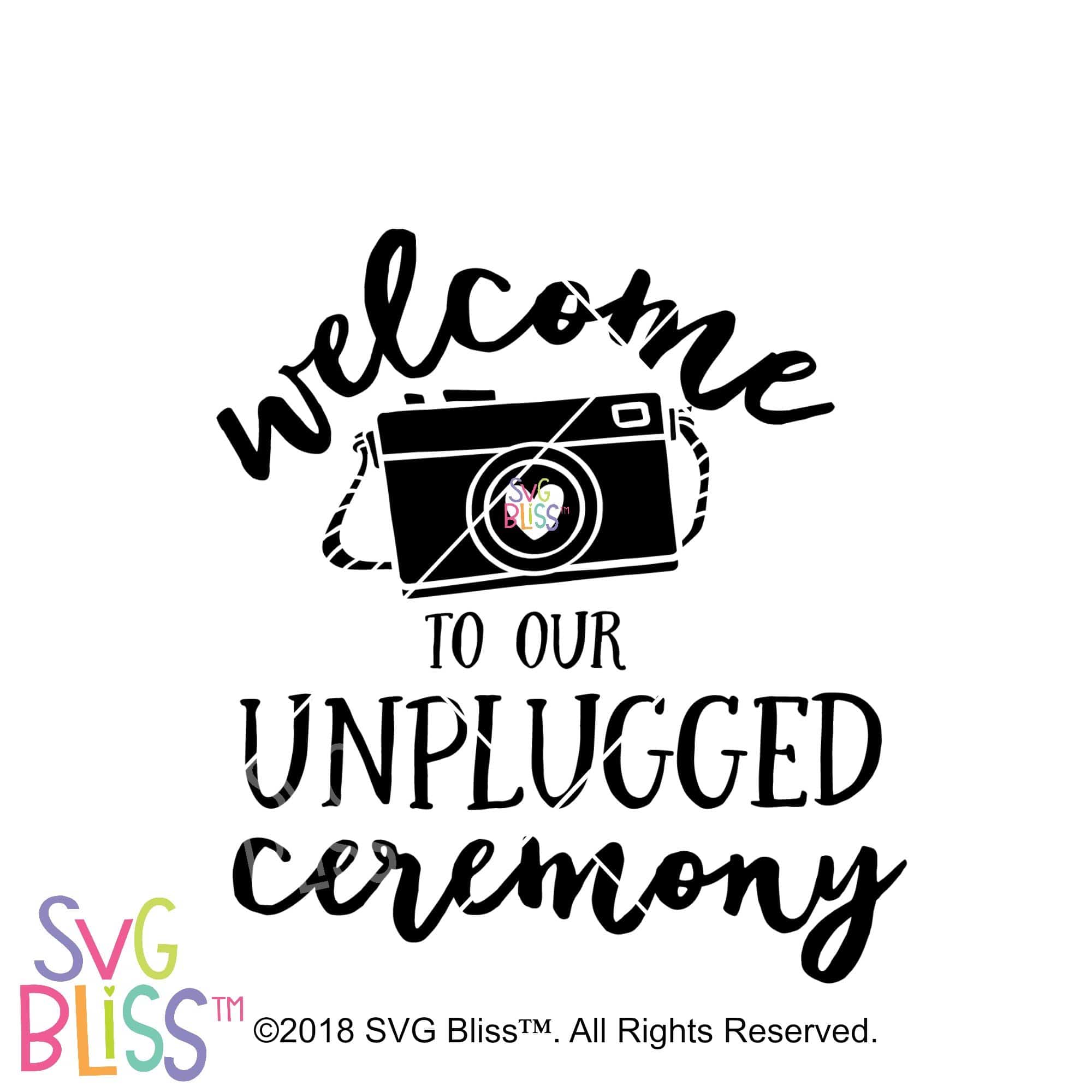 Download SVG Bliss™ | Welcome to Our Unplugged Ceremony SVG DXF ...