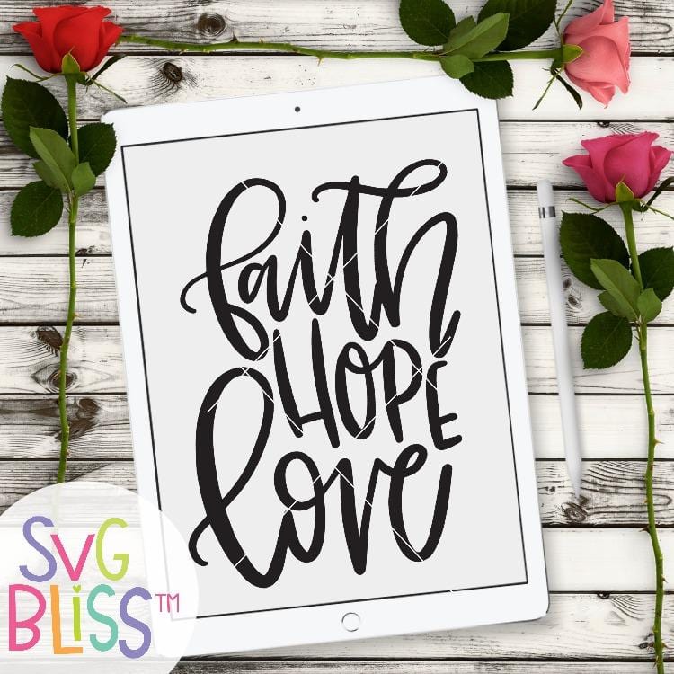 Free Free Faith Hope Love Svg Free 42 SVG PNG EPS DXF File
