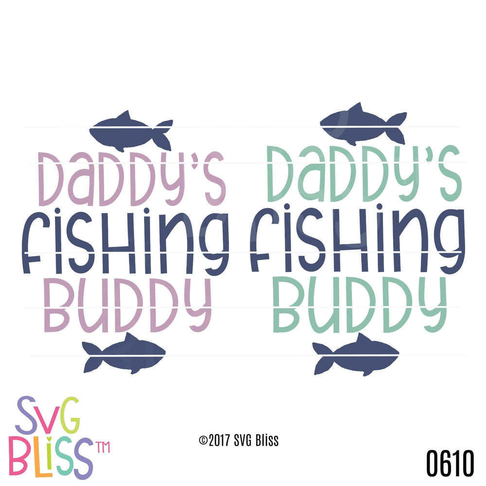 Svg Bliss Daddy S Fishing Buddy