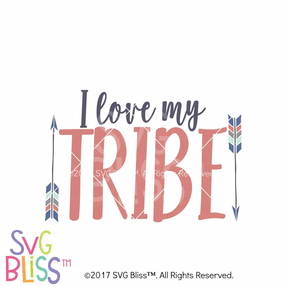 Download Svg Bliss I Love My Tribe Svg Eps Dxf