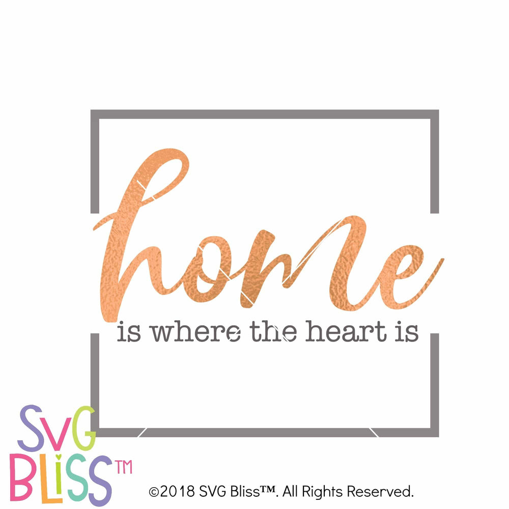 Download Svg Bliss Home Is Where The Heart Is Svg Dxf