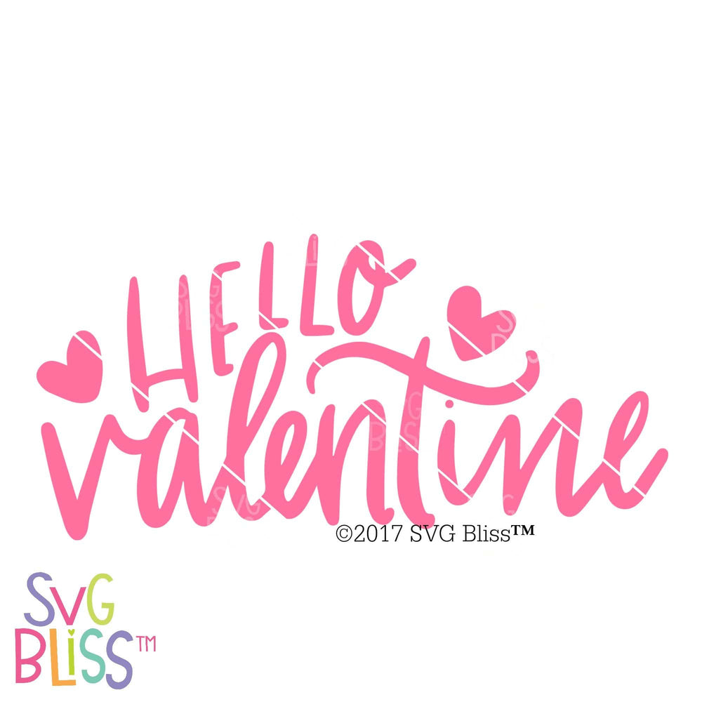 Download Hello Valentine | SVG EPS DXF PNG - SVG Bliss