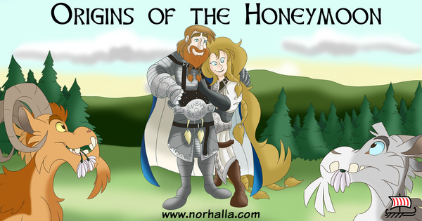 The Origins of the Honeymoon from Viking lore by Norhalla.com