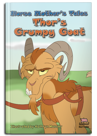 Norse Mother\s Tales: Thor's Grumpy Goat children's book.