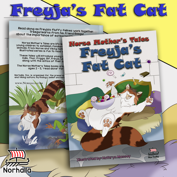 Norse Mother's Tales: Freyja's Fat Cat children's book at Norhalla.com