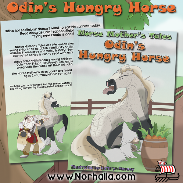 Introduce your little ones to an adventure with Odin and his horse, Sleipnir! Odin's Hungry Horse is a delightful story that teaches children how to try new things and enjoy new experiences. Pass down your love for Norse and Viking heritage and culture with this charming read-aloud story of Norse god Odin teaching his horse Sleipnir about trying new foods. Norhalla.com