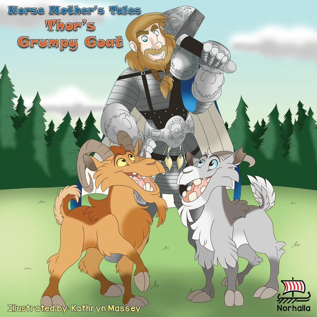 Norse Mother's Tales: Thor's Grumpy Goat children's book.