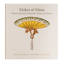 Maker & Muse:  Women and Early Twentieth Century Art Jewelry