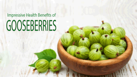 The Impressive Health Benefits of Gooseberries